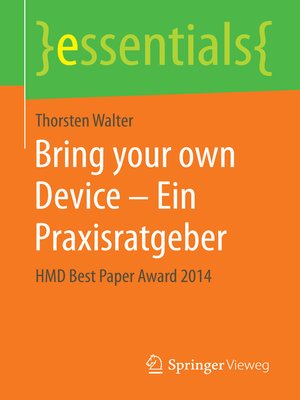 cover image of Bring your own Device – Ein Praxisratgeber